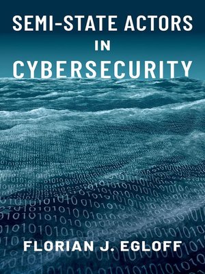 cover image of Semi-State Actors in Cybersecurity